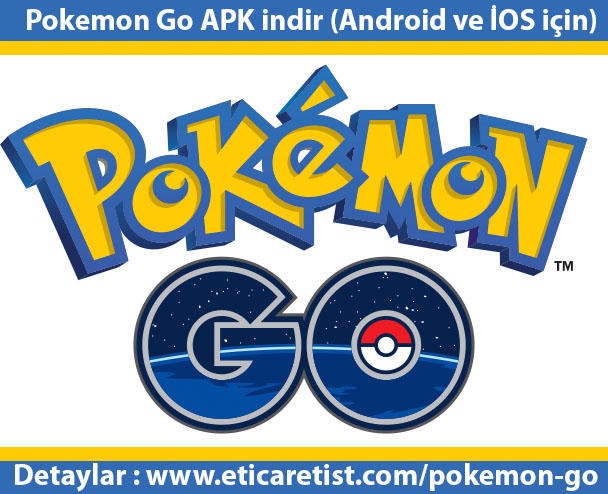 Pokemon Go APK indir (Android ve İOS için)