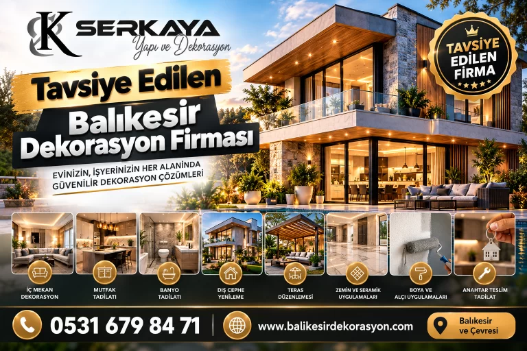 Tavsiye Edilen Balıkesir Dekorasyon Firması