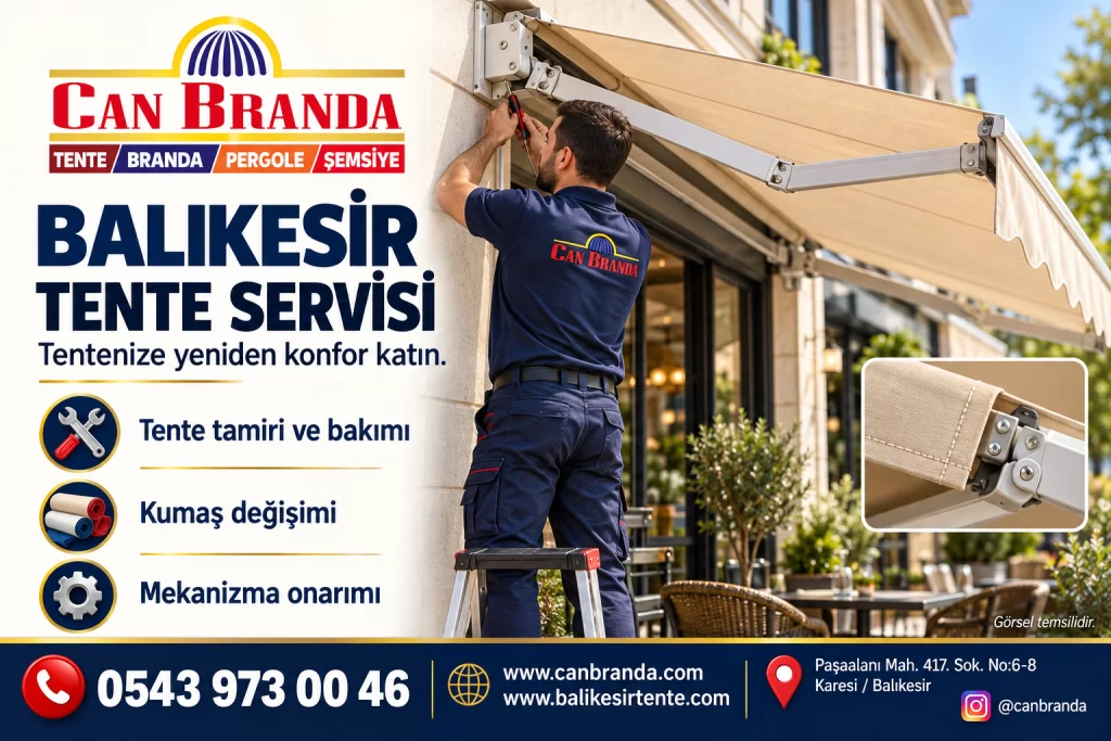 Balıkesir Tente Servisi